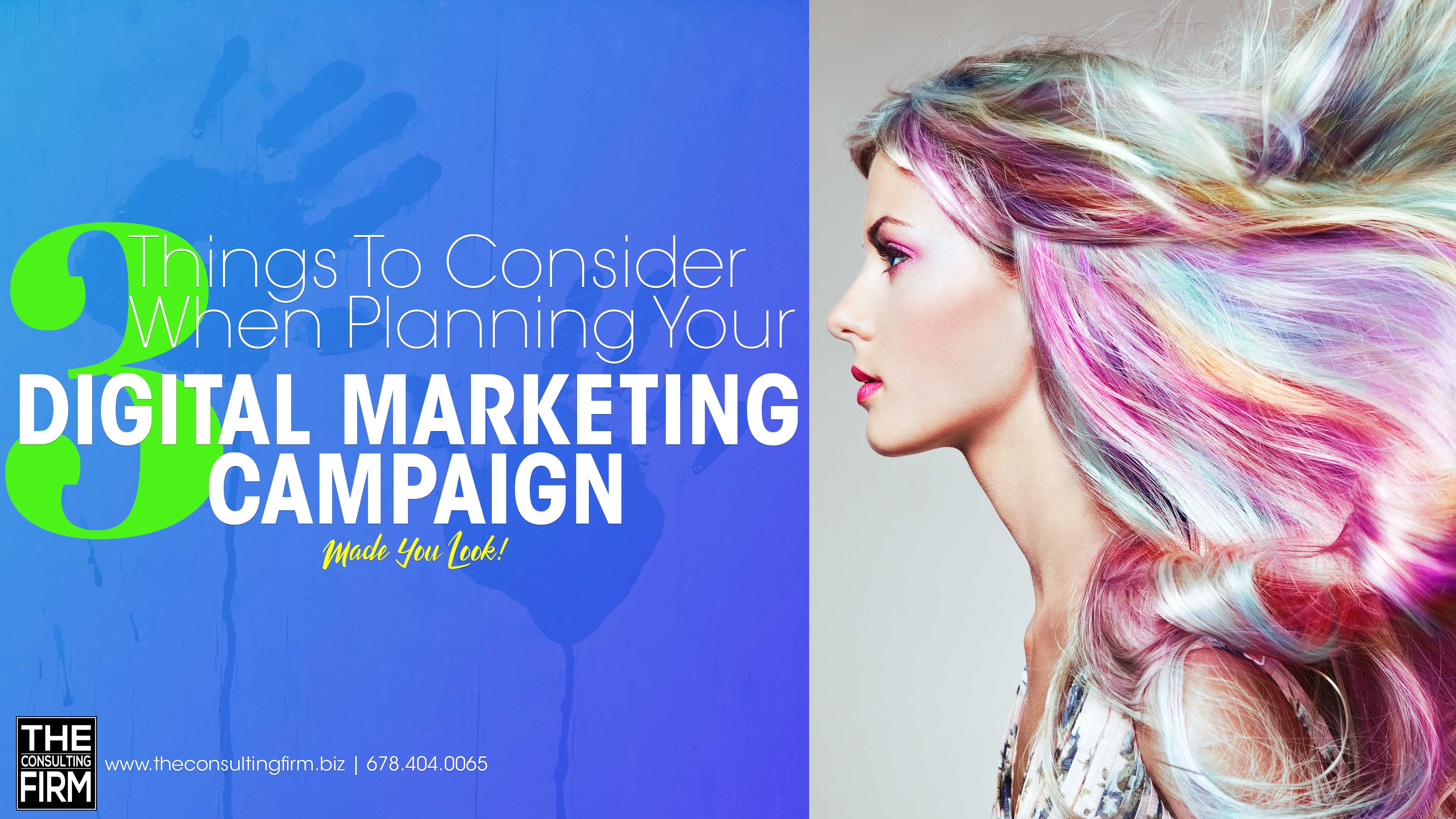 3 Things To Consider When Planning Your Digital Marketing Campaign